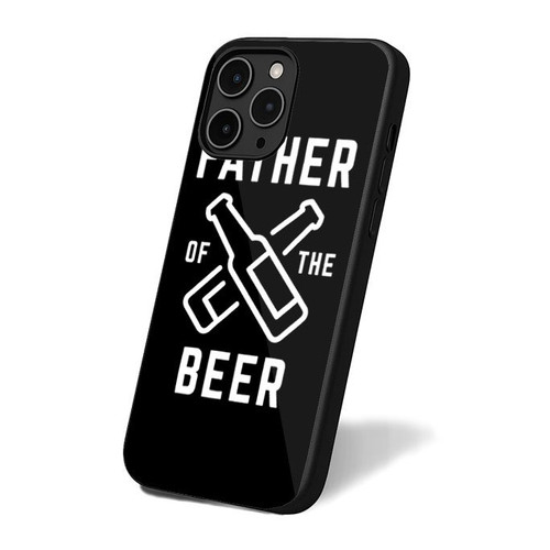 Father Of The Beer iPhone 16 Case Cover