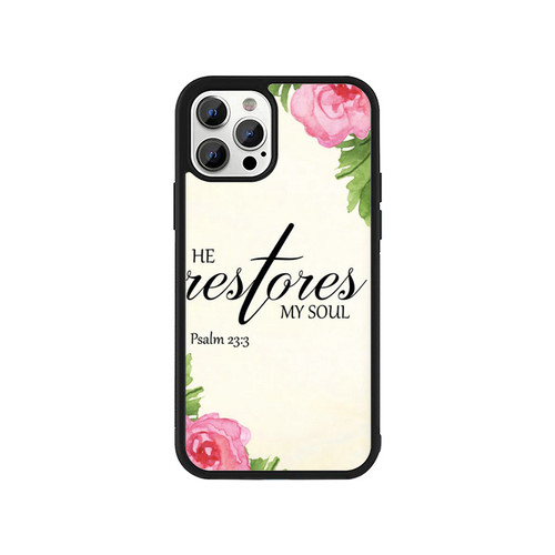 He Restores My Soul Psalm 23 3 Jesus Christian Flower Easter Church Bible Verse iPhone 13 / 13 Mini / 13 Pro / 13 Pro Max Case Cover