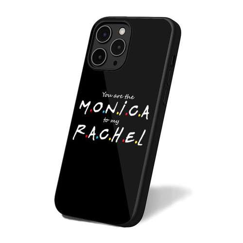 Friends You're The Monica To My Rachel iPhone 16 Case Cover