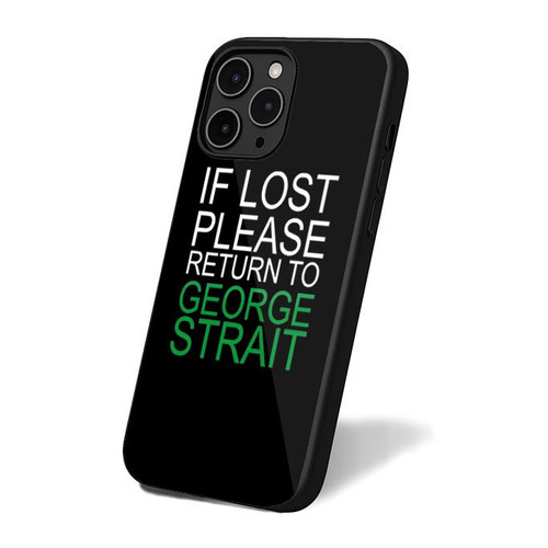 George Strait If Lost Please Return To George Strait 1 iPhone 16 Case Cover