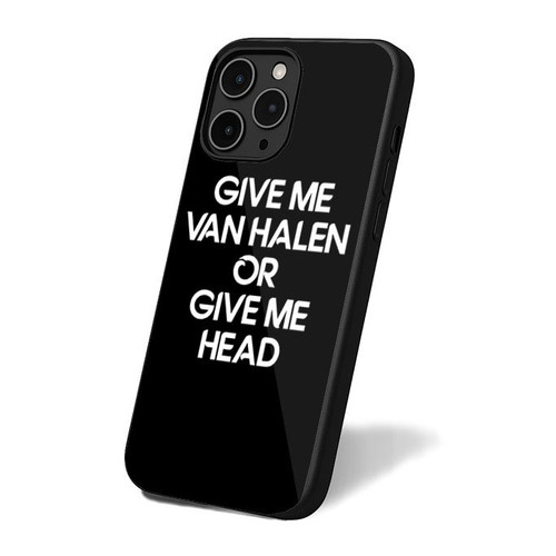 Give Me Van Halen Or Give Me Head iPhone 16 Case Cover