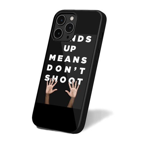 Hands Up Means Dont Shoot iPhone 16 Case Cover