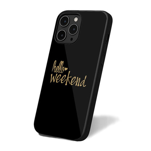 Hello Weekend 1 iPhone 16 Case Cover
