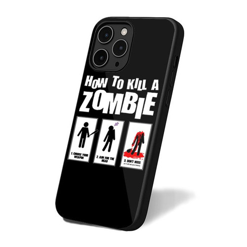 How To Kill A Zombie iPhone 16 Case Cover