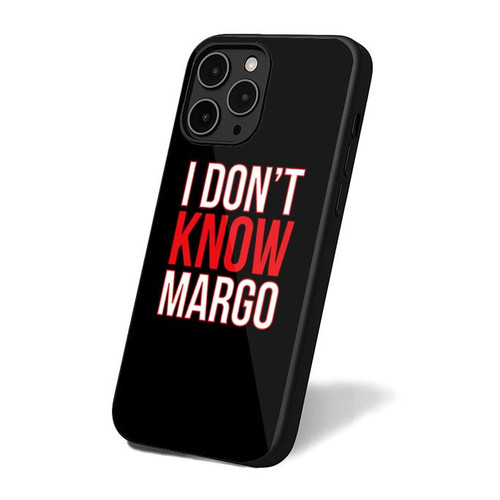 I Dont Know Margo iPhone 16 Case Cover I Dont Know Margo iPhone 16 Case Cover