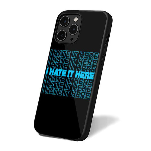 I Hate It Here iPhone 16 Case Cover I Hate It Here iPhone 16 Case Cover