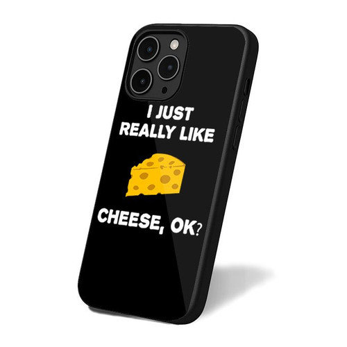 I Just Really Like Cheese, Ok iPhone 16 Case Cover