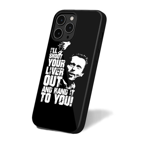 I'll Shoot Your Liver Out And Hand It To You iPhone 16 Case Cover