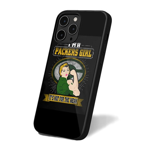 I'm A Packers Girl It's Not For The Weak iPhone 16 Case Cover
