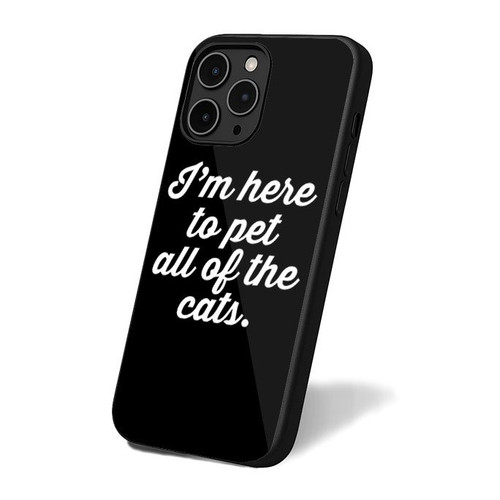 I'm Here To Pet All Of The Cats 1 iPhone 16 Case Cover