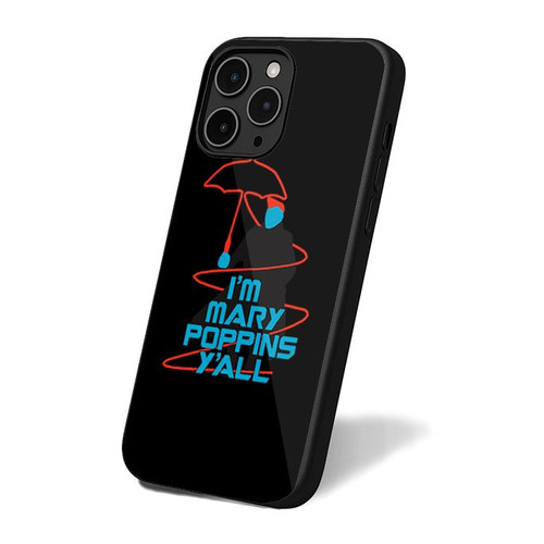I'm Mary Poppins Y'all Yondu Guardians Of The Galaxy iPhone 16 Case Cover