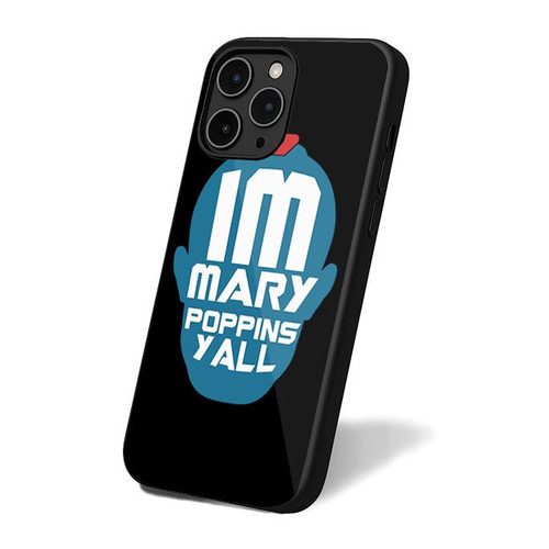 I'm Mary Poppins Yall Yondu Guardians Of The Galaxy Vol 2 iPhone 16 Case Cover