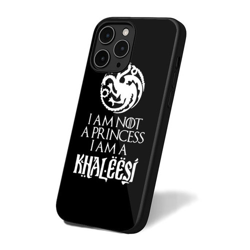 I'm Not A Princess I'm A Khaleesi 2 iPhone 16 Case Cover