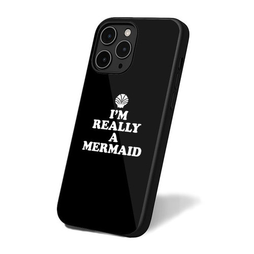I'm Really A Mermaid Funny Saying iPhone 16 Case Cover