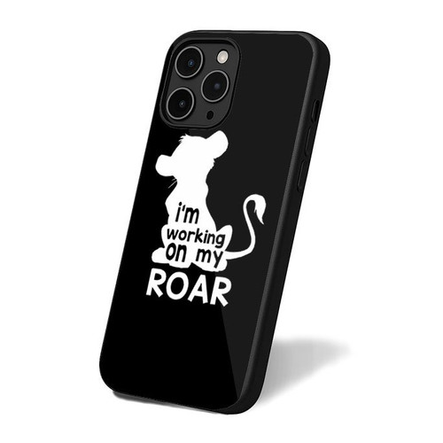 I'm Working On My Roar iPhone 16 Case Cover