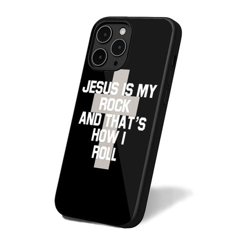 Jesus Is My Rock And That's How I Roll Christian iPhone 16 Case Cover Jesus Is My Rock And That's How I Roll Christian iPhone 16 Case Cover