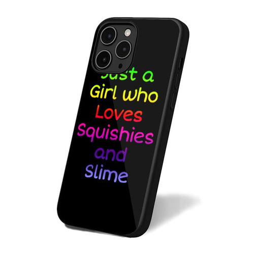Just A Girl Who Loves Squishies And Slime iPhone 16 Case Cover