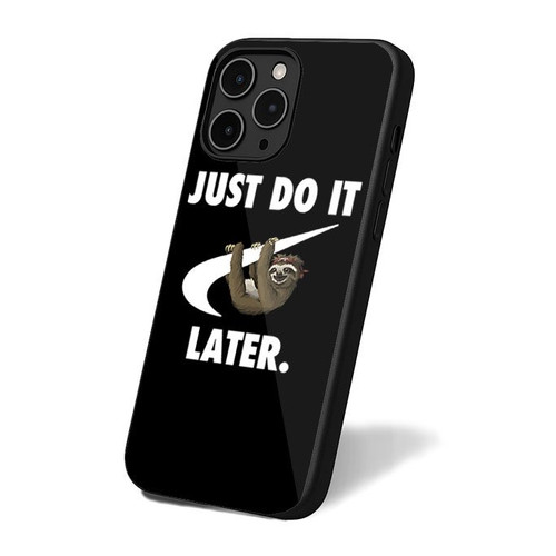 Just Do It Later Funny Parody Animal Sloth Humour iPhone 16 Case Cover