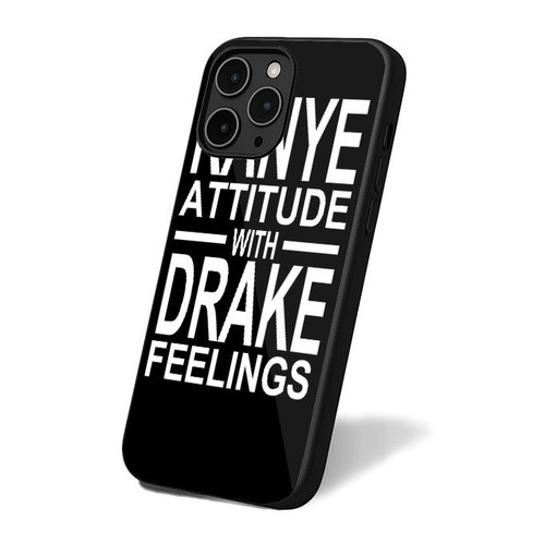 Kanye Attitude And Drake Feelings iPhone 16 Case Cover