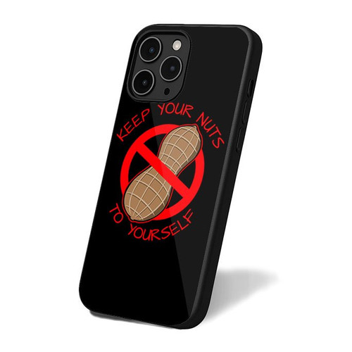 Keep Your Nuts To Yourself iPhone 16 Case Cover