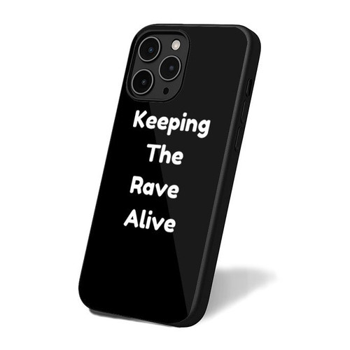Keeping The Rave Alive iPhone 16 Case Cover
