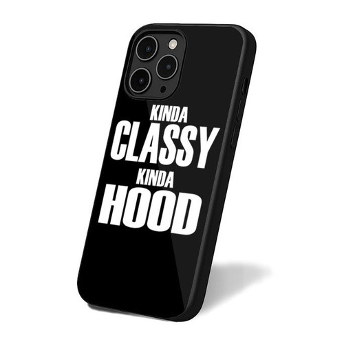 Kinda Classy Kinda Hood 2 iPhone 16 Case Cover