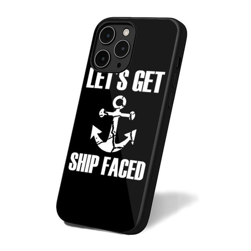 Let's Get Ship Faced iPhone 16 Case Cover