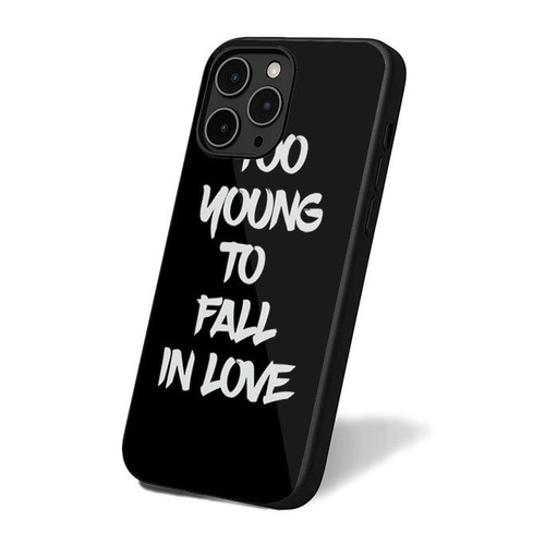 Metal Quote Too Young To Fall In Love iPhone 16 Case Cover