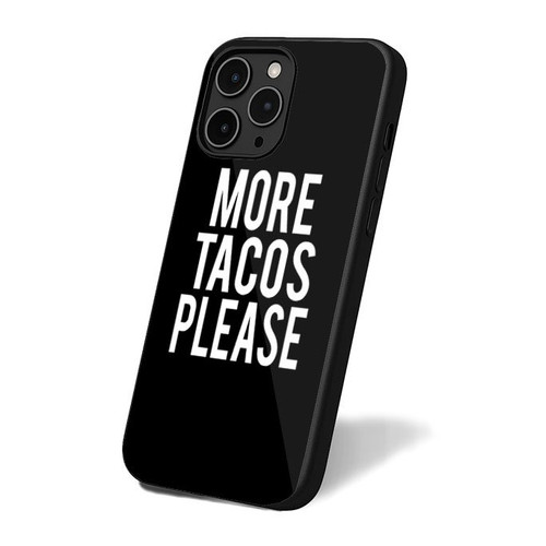 More Tacos Please Funny Taco Tuesday Food iPhone 16 Case Cover