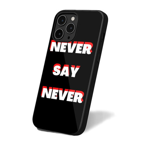 Never Say Never iPhone 16 Case Cover