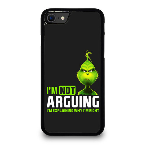I Am Not Arguing Grinch Gift iPhone SE 2020 Case Cover