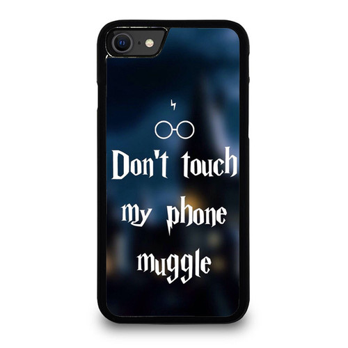 Don'T Touch My Phone Muggle iPhone SE 2020 Case Cover