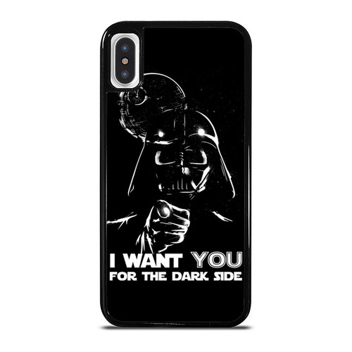 Star Wars I Want You For The Dark Side iPhone XR / X / XS / XS Max Case Cover