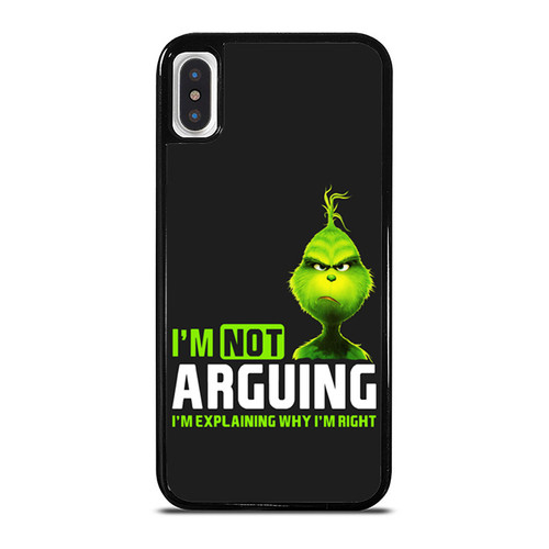 I Am Not Arguing Grinch Gift iPhone XR / X / XS / XS Max Case Cover