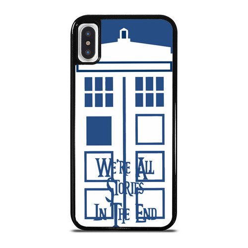 Doctor Who Tardis Were All Stories In The End iPhone XR / X / XS / XS Max Case Cover