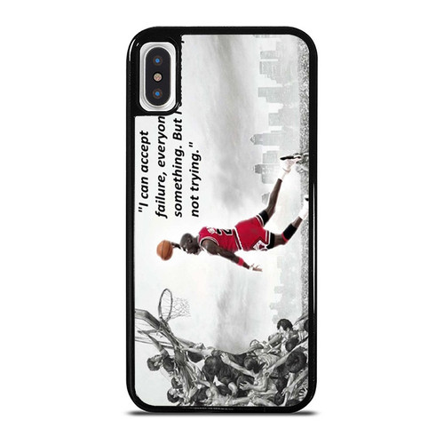 Can'T Accept Michael Jordan iPhone XR / X / XS / XS Max Case Cover