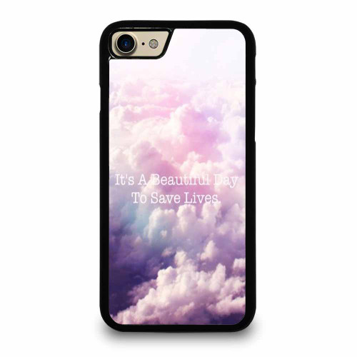 It'S A Beautiful Day To Save Lives Grey'S Anatomy Wallpaper iPhone 7 / 7 Plus / 8 / 8 Plus Case Cover