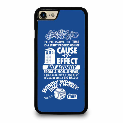 Cause And Effect Dr Who Quotes iPhone 7 / 7 Plus / 8 / 8 Plus Case Cover