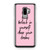 Positive Quote Pink Samsung Galaxy S9 / S9 Plus Case Cover