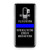 Police Quote Thin Blue Line Samsung Galaxy S9 / S9 Plus Case Cover