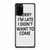 Sorry I'M Late Didn'T Samsung Galaxy S20 / S20 Fe / S20 Plus / S20 Ultra Case Cover