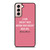Marilyn Monroe Quote A Girl Doesn'T Need Anyone Who Doesnt Need Samsung Galaxy S21 / S21 Plus / S21 Ultra Case Cover
