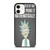 Rick And Morty Quote iPhone 12 Mini / 12 / 12 Pro / 12 Pro Max Case Cover
