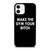 Make The Gym Your Bitch iPhone 12 Mini / 12 / 12 Pro / 12 Pro Max Case Cover