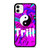 Yin & Yang Keep It Trill iPhone 11 / 11 Pro / 11 Pro Max Case Cover