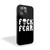 Fuck Fear iPhone 15 Case Cover