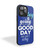 Today Is Going To Be A Good Day iPhone 15 Case Cover