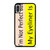 Im Not Perfect But My Eyeliner Is Bride Bridesmaid Brides Squad Mom Life Make Up iPhone XR / X / XS / XS Max Case Cover