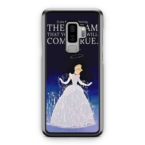 A Dream Cinderella Quotes Samsung Galaxy S9 / S9 Plus Case Cover