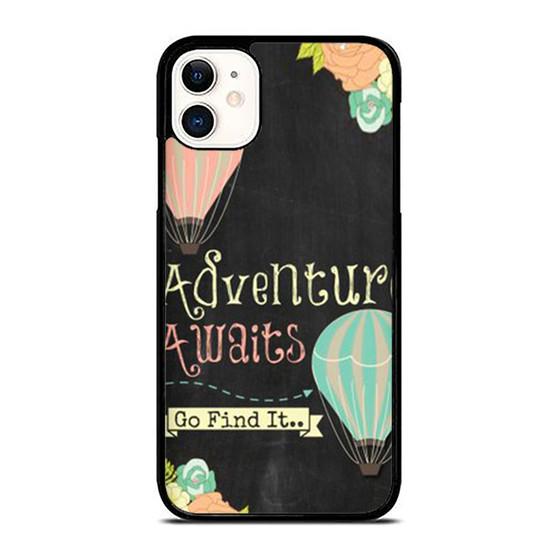 Adventure Awaits Go Find It Quote Chalkboard Hot Air Balloon Flower Chalk Travel iPhone 11 / 11 Pro / 11 Pro Max Case Cover